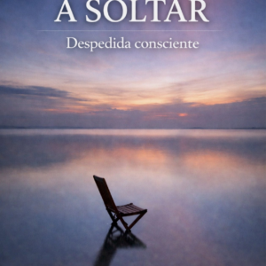 Aprender a Soltar